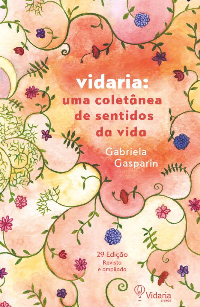 Vidaria: Uma coletânea de sentidos da vida - 2ª edição